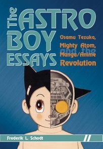 Astro Boy - Essays [Fred Schodt] (Novel)