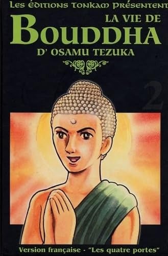 La vie de Bouddha